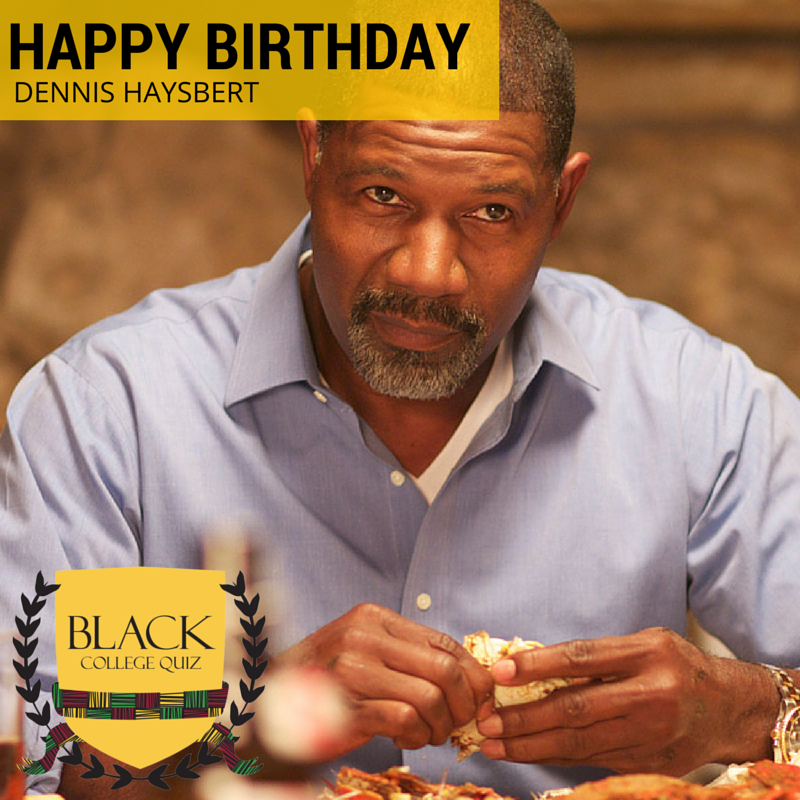 Happy Birthday Dennis Haysbert! 