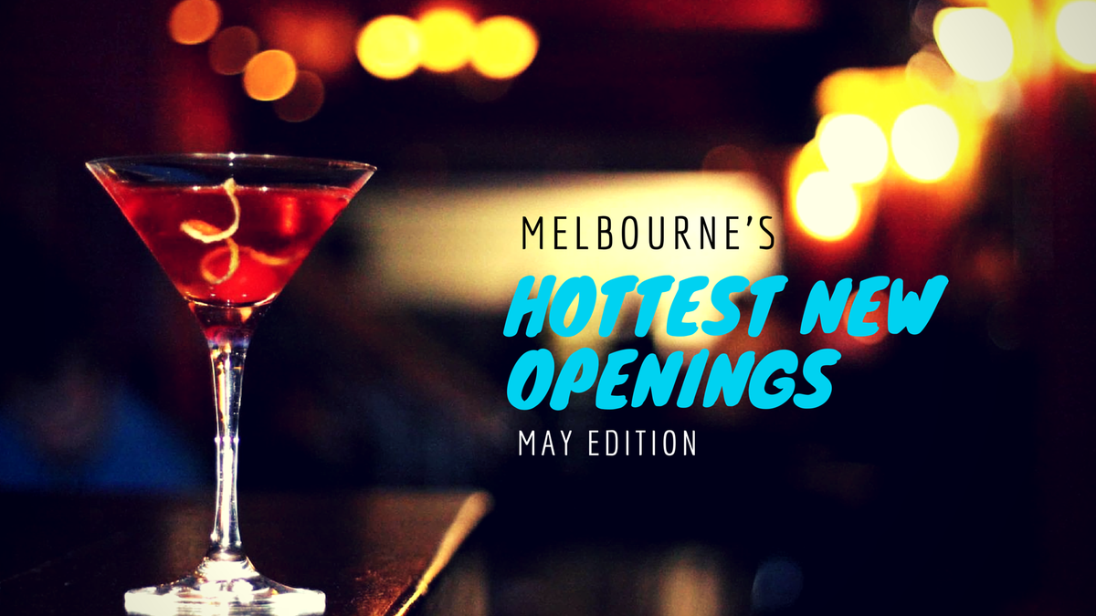 New month, new openings. Here are May's best ones from Melbourne: wp.me/p4SPeB-34y
w <a href="/brotherburger/">Brother.Burger</a> <a href="/glampbar/">Glamp Cocktail Bar</a>