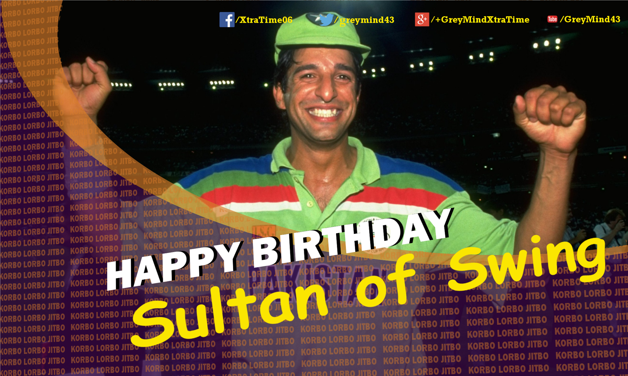  If you are true Cricket Fan...
Happy Birthday Sultan \"Wasim Akram\"...    