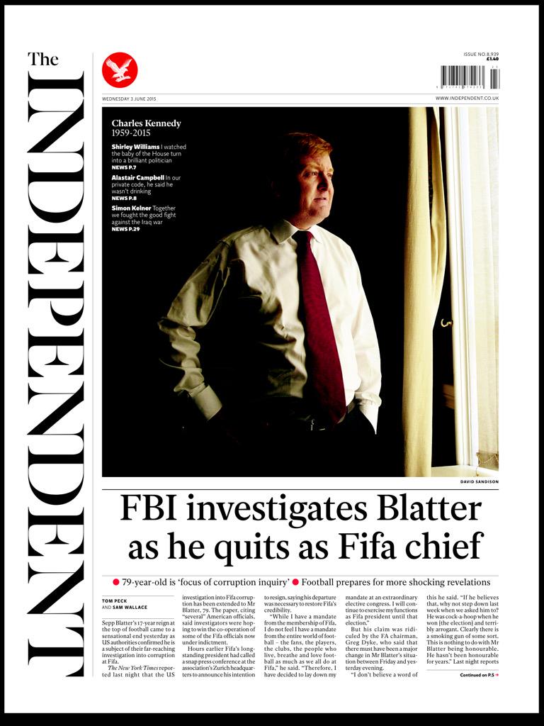amolrajan's tweet photo. +++ FBI INVESTIGATES BLATTER AS HE QUITS AS FIFA CHIEF. Tomorrow's @Independent front page: http://t.co/EHQV5Ah1S1 +++