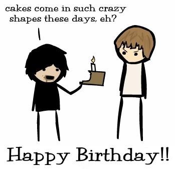We all know this might happen to you.Lol  HAPPY BIRTHDAY! 
