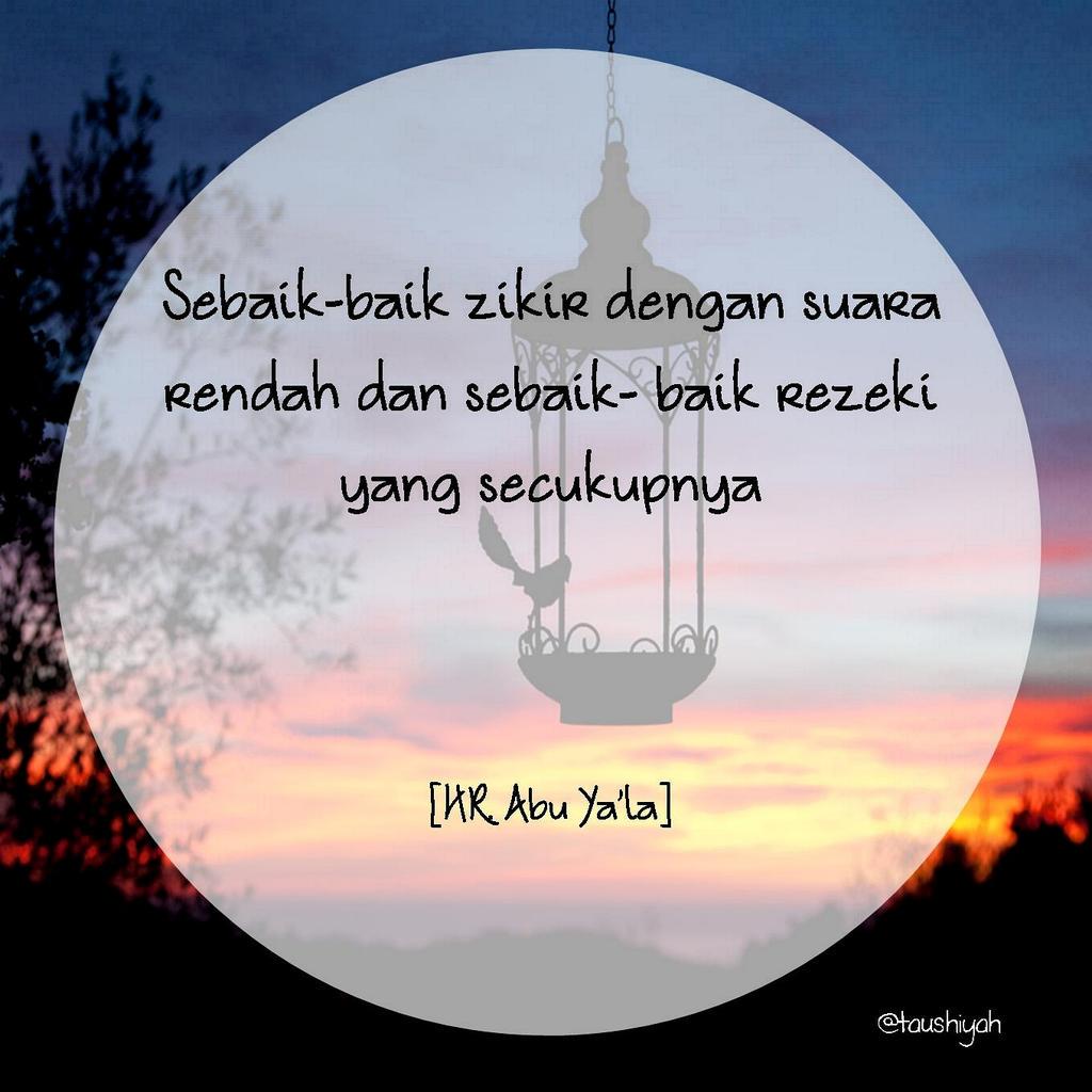 taushiyah's tweet photo. Selamat pagi. Semoga kita dikaruniai lisan yang gemar berdzikir dan rezeki yang berkah mencukupi. :) http://t.co/tKWGgsZkmM