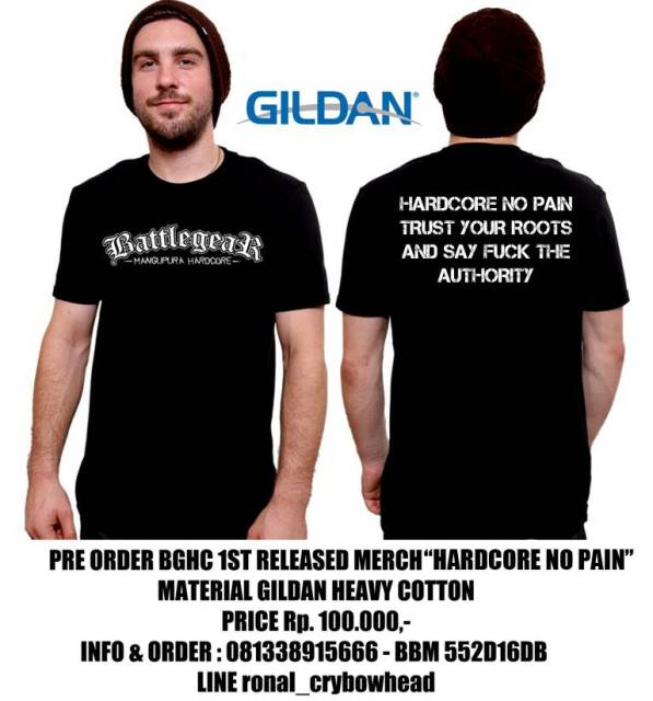 1st Released, our official Merchandise 'Hardcore No  Pain' Price 100K. Material Gildan Heavy Cotton