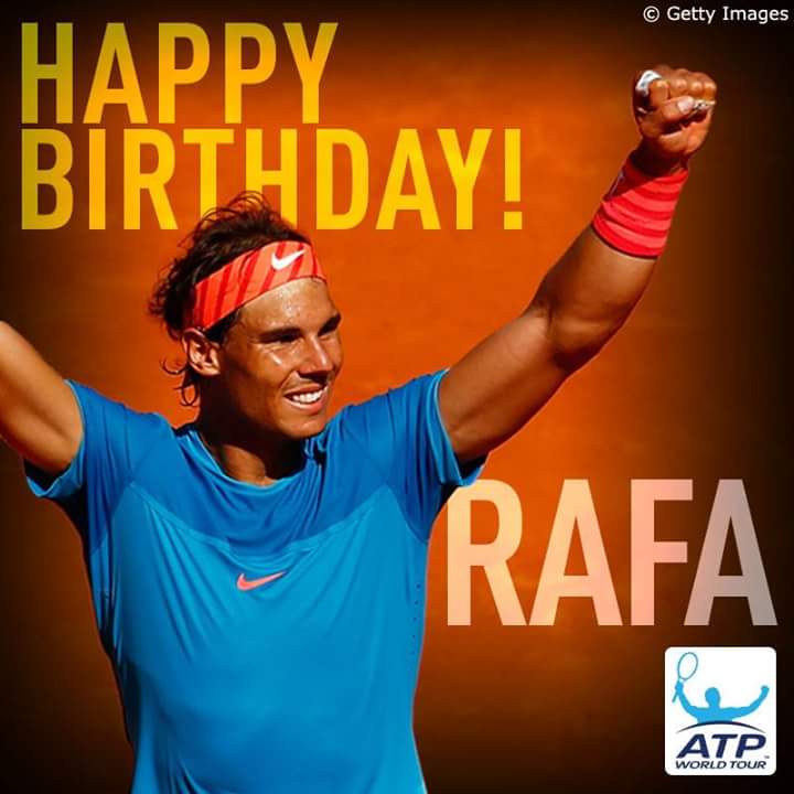 Happy Birthday to Rafael Nadal! Also a June baby like me! I hope he beats Novak Djokovic today! 