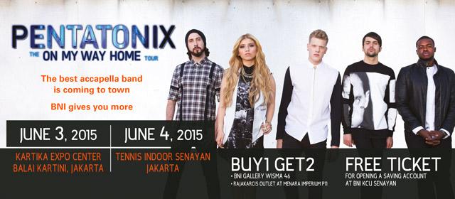 Buy 1 get 2 tiket Pentatonix dengan Kartu Kredit BNI di BNI Gallery Wisma 46 Info: bit.ly/BNIPTX
