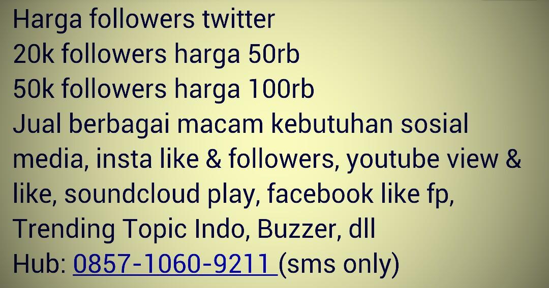 Harga followers twitter, instagram, youtube, soundcloud, dll
