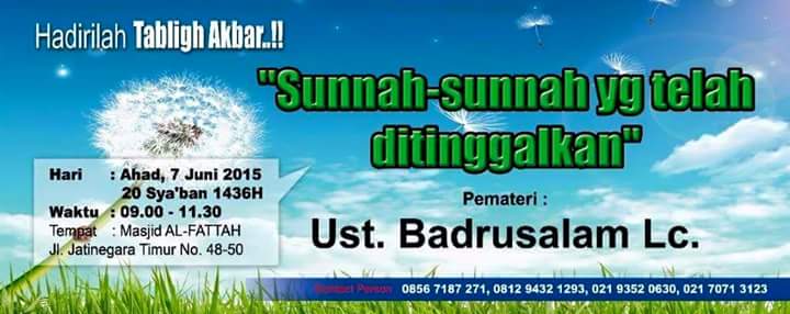 #Kajian #Jakarta "Sunnah-sunnah yang telah ditinggalkan" 7 Juni Pukul 9 di Masjid Al Fattah, Jatinegara.