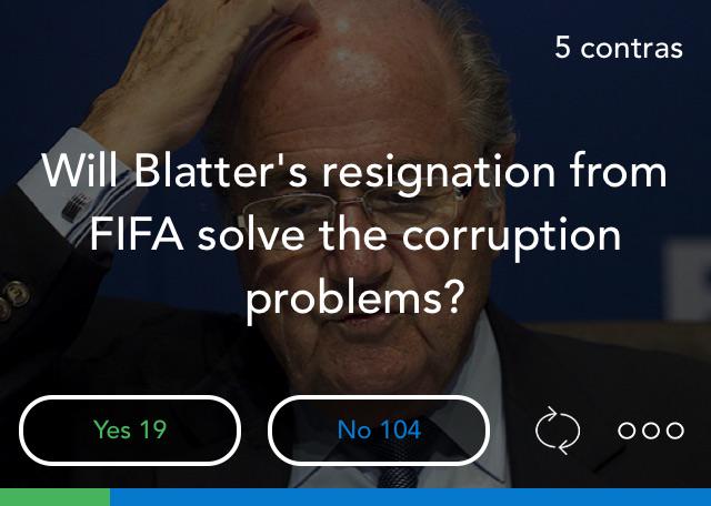 ContraApp's tweet image. &quot;Will Blatter&apos;s resignation from FIFA solve the corruption problems?&quot; on Contra for iOS. ctr.ae/tVW5IJyyg99EEU…