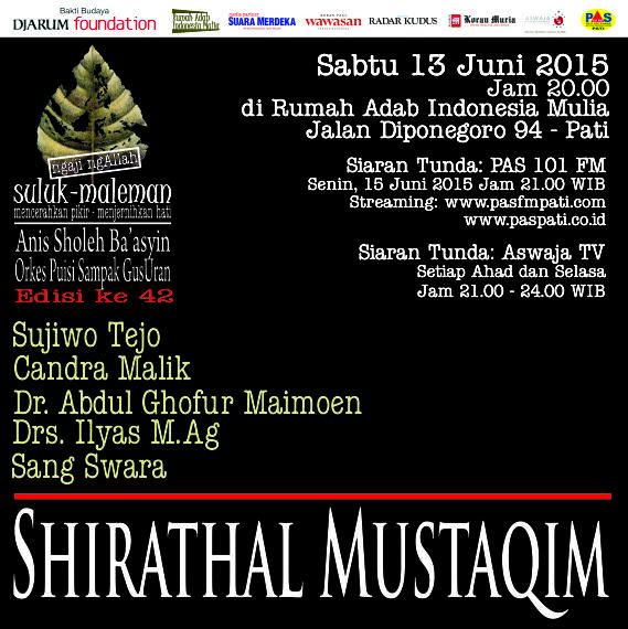 <a href="/SurauBudaya/">Surau Budaya</a> Suluk Maleman SHIRATHAL MUSTAQIM 13 Juni 2015 jam 20.00 di Jl. Diponegoro 94 Pati.