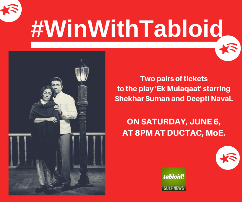 GulfNewsTabloid's tweet photo. Our #WinWithTabloid just went live. Win tickets to the Hindi play #EkMulaqaat @DUCTAC here: https://t.co/GyizCN85Hx http://t.co/ewPAqaxhA8