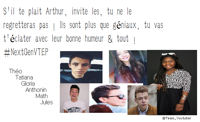 Team_Youtuber's tweet photo. @Arthur_Officiel Bientรดt alors ? ๐ #NextGenVTEP @Gloria_xN http://t.co/koOFX76kcO
