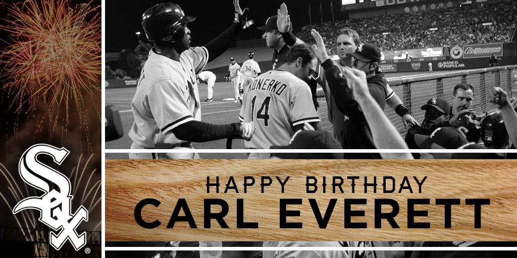 Happy birthday Carl Everett! and wish him a great day. 