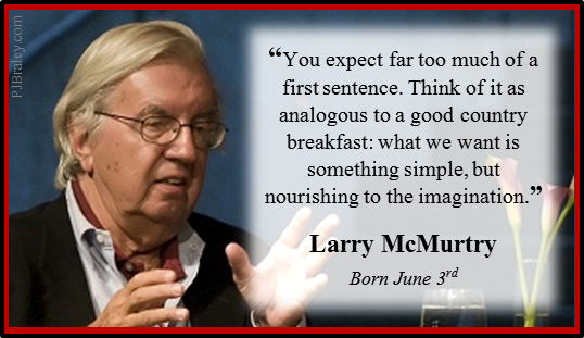 Happy Larry McMurtry!  Pulitzer-prize - \"Lonesome Dove\" & Oscar - \"Brokeback Mountain.\"  