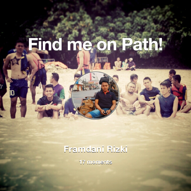 Find me on #Path now! Go to: path.com! #thepersonalnetwork