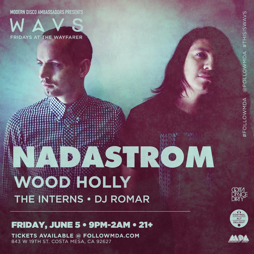 GottaDanceDirty's tweet photo. OC โ @NADASTROM take over @wayfarercm this FRI, JUNE 5 w/ @woodhollywould @TheInternsLA @KevinROMAR! #ThisIsWAVS http://t.co/KJ3rxv6Di0