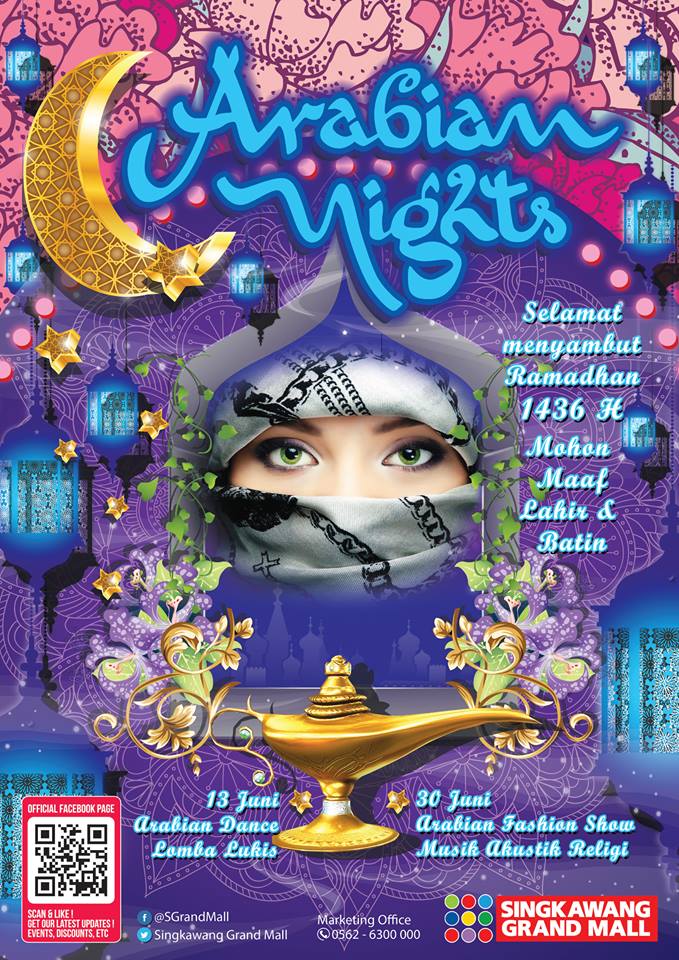 Event Arabian Nights On June at <a href="/SGrandMall/">Singkawang GrandMall</a> 
13 &amp; 30 June 2015.
Don't miss it :)