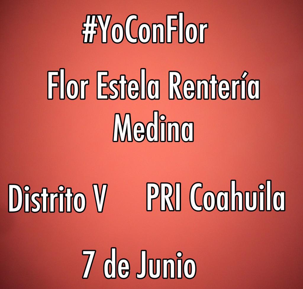 marioalher's tweet photo. #VamosAGanar @florrent @JCAyup @josuefavela @PRICoahuila #YoConFlor http://t.co/ZXm8vEuY7q