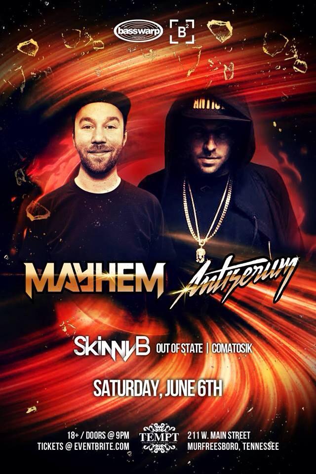 BassWarp's tweet photo. This show has been two years in the making, but we're so stoked to bring you @mayhemSLR x @Antiserum to TEMPT!! http://t.co/SvJuSKIGmJ