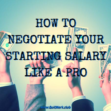 QuitWork's tweet image. How To Negotiate Your Starting Salary Like A Pro - bit.ly/1ALIN39 #Business #Jobs #MakeMoney #Money