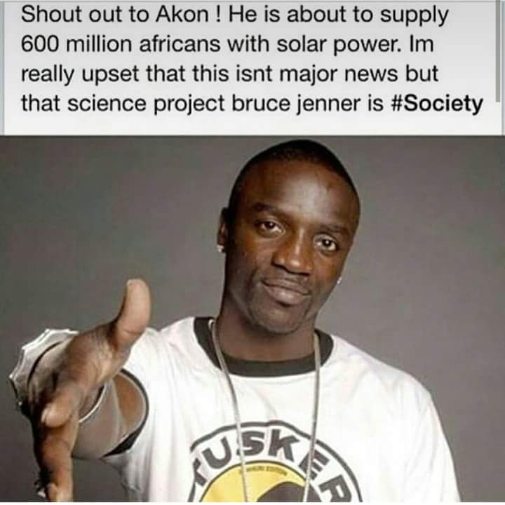 DJGRYD3's tweet photo. S/O to Akon. Black man supplying power to 600 mil Africans n still gt no luv from the media #CaitlynDeez #Society http://t.co/PpRkQHukBm