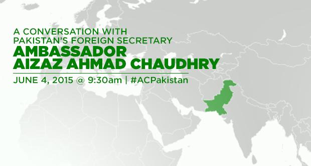 At 930a: Pakistan's ForeignSec Chaudhry speaks on security & development. Follow @ACSouthAsia #ACPakistan