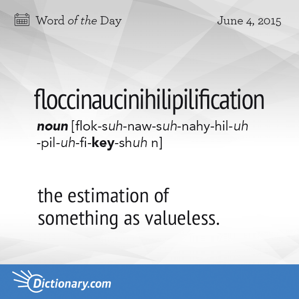 EnglishInLleida's tweet photo. RT @dictionarycom "Thanks @NIGEL_HAYES for picking floccinaucinihilipilification as our Word of the Day:   http://t.co/G2W5y1YbHO"...