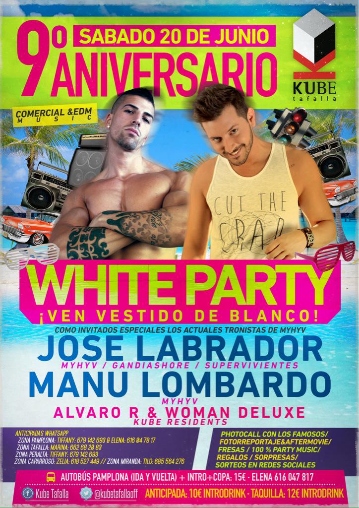 SORTEO 8 PASES/ 9 ANIVERSARIO KUBE/ WHITE PARTY/ SAB.20 JUNIO/ José Labrador&amp;Manu Lombardo/ BUS PAMPLO/ Haz RT&amp;FOLLOW