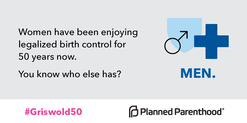 Women aren't the only ones celebrating the 50th anniversary of legalized #birthcontrol... 😃#Griswold50