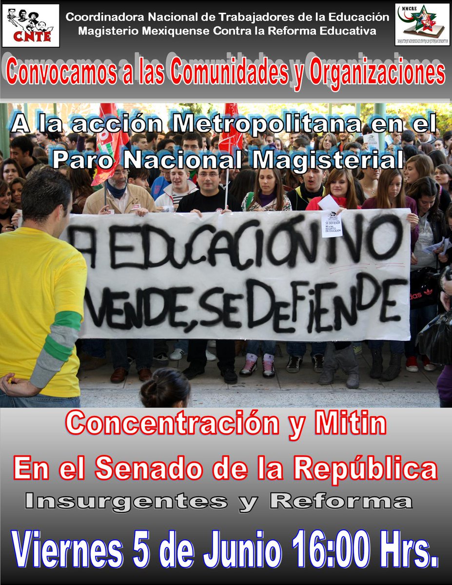 #ParoNacionalMagisterial #CNTE #MMCRE @Somoselmedio @CarlosEstebanJM @ArmandoChulin @Arturo_Rdgz @revistaproceso