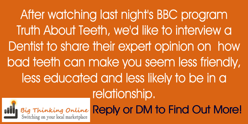 Big_Thinking's tweet photo. We're looking for a #Dentist to interview! Did you watch #truthaboutteeth? Reply or DM for more details. http://t.co/cZMqsvos94