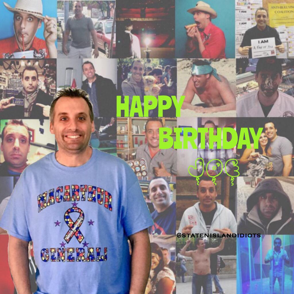  HAPPY BIRTHDAY JOE! I LOVE YOU 