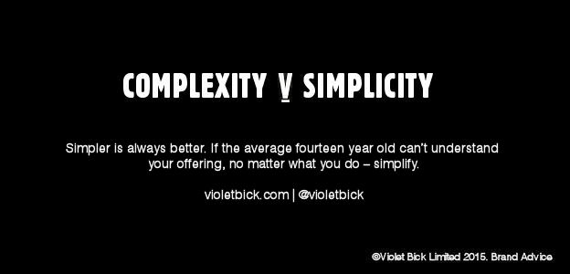 violetbick's tweet photo. Complexity V Simplicity https://t.co/PCr6WjQBMW #brand #branding #design #marketing #business #entrepreneur #pr #sme http://t.co/1hdlkBVokf