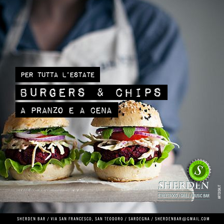 Tutti i giorni 12.00-15.00 e 18.00-03.00 #Burgers in tutte le salse e per tutti i gusti + #ChipsHomemade <a href="/SherdenBar/">Sherden</a>