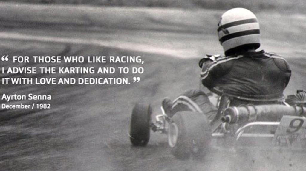 "For those who like racing, I advise the karting..." #AyrtonSenna