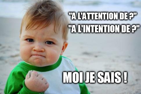 On écrit "à l'attention" de quelqu'un - et non "à l'intention" !
#lettre #courrier #email