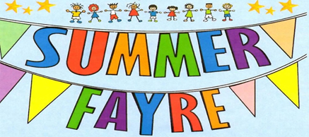 SUMMER FAYRE- Friday 19th June 2015 - 3:00pm - 7:00pm