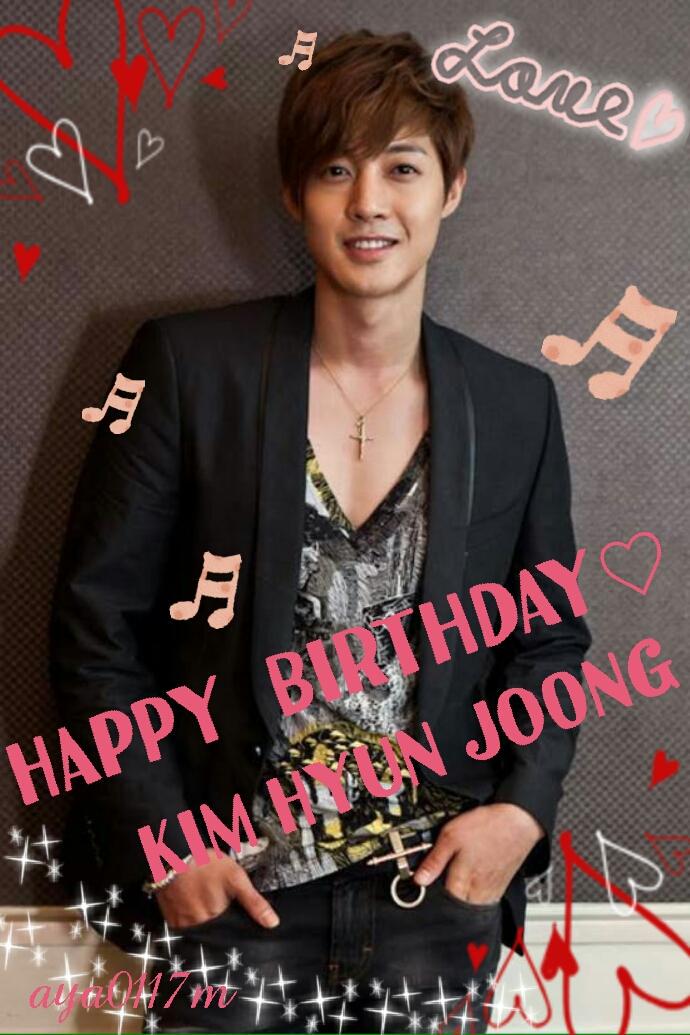 Happy Birthday Kim Hyun Joong  