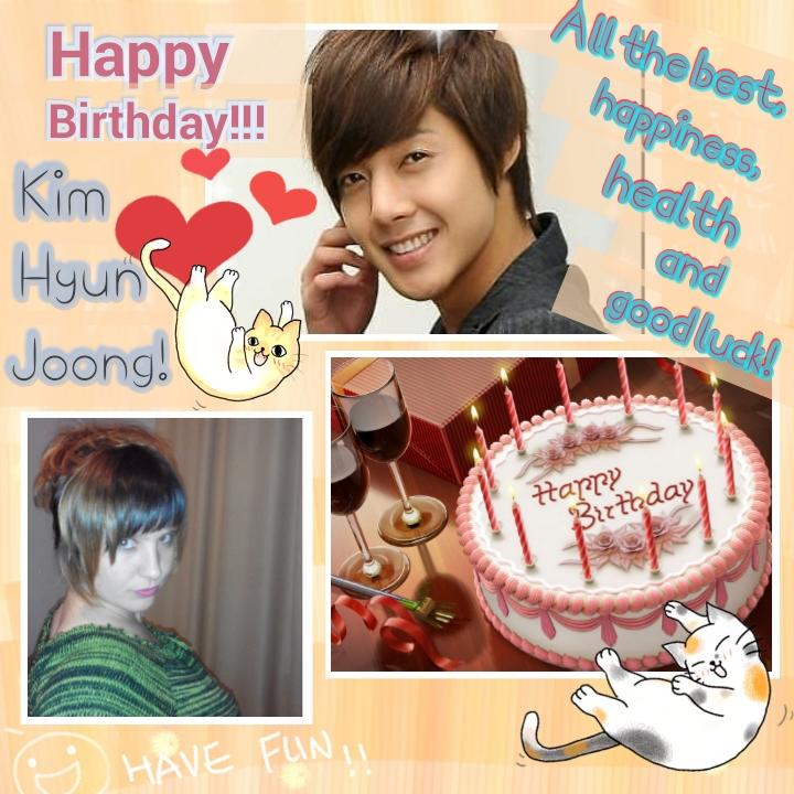  Happy Birthday Kim Hyun Joong!!! I LOVE YOU !!! 
