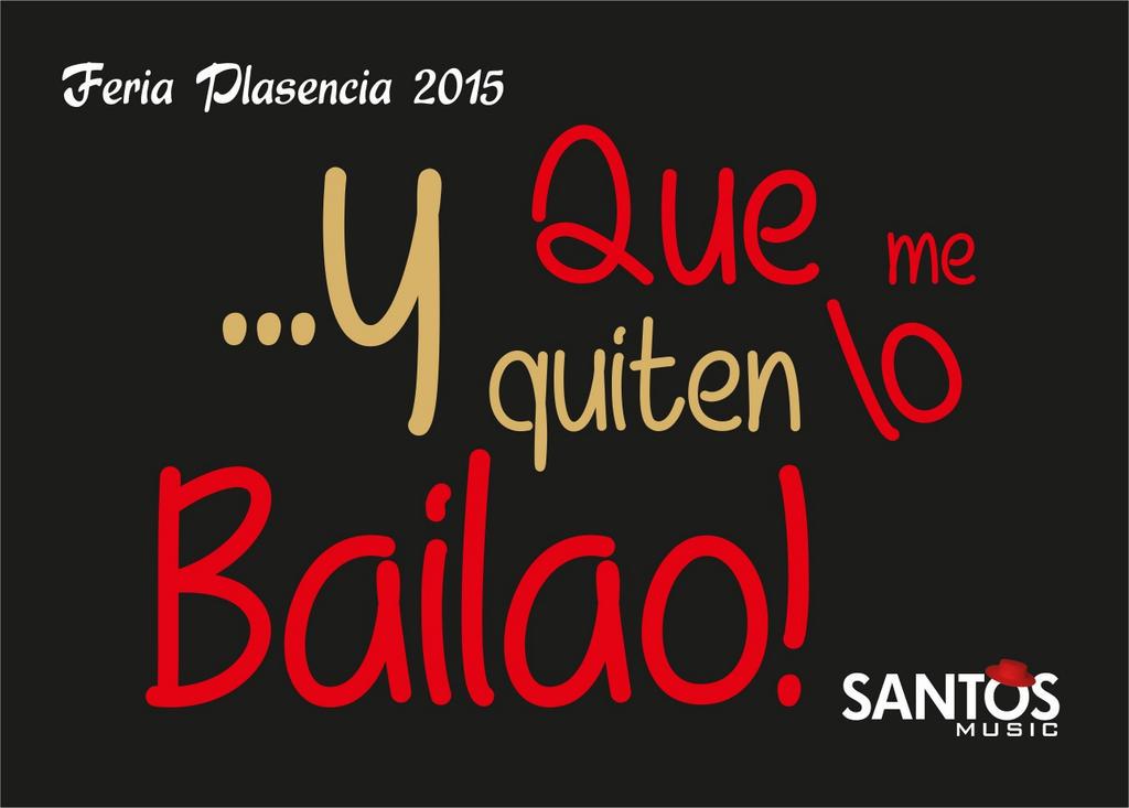 Vive la feria de Plasencia
#yquemequitenlobailao
#feriaplasencia2015
#feriasantosmusic
Compartelo !!!