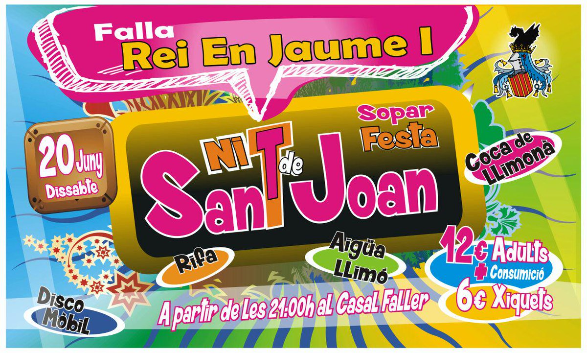 Sant Joan 2015! Torna la festa al carrer! Anima't a vindre #ReiEnSantJoan #Festival #Falles2016