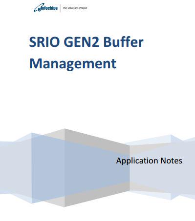 einfochipsltd's tweet image. #SRIO GEN2 Buffer Management. Know more :bit.ly/1MQZAmb