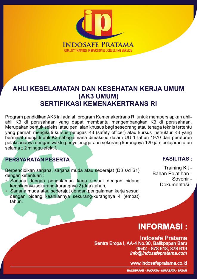 ipdevelopment's tweet image. Pelatihan AK3 Umum, INFO : 0542 878 618, 878 619, info@indosafepratama.com #training #development