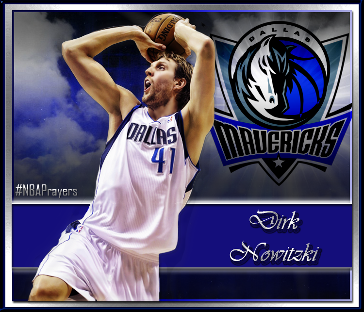 Pray for Dirk Nowitzki ( happy birthday to an all-time great! Enjoy your day  