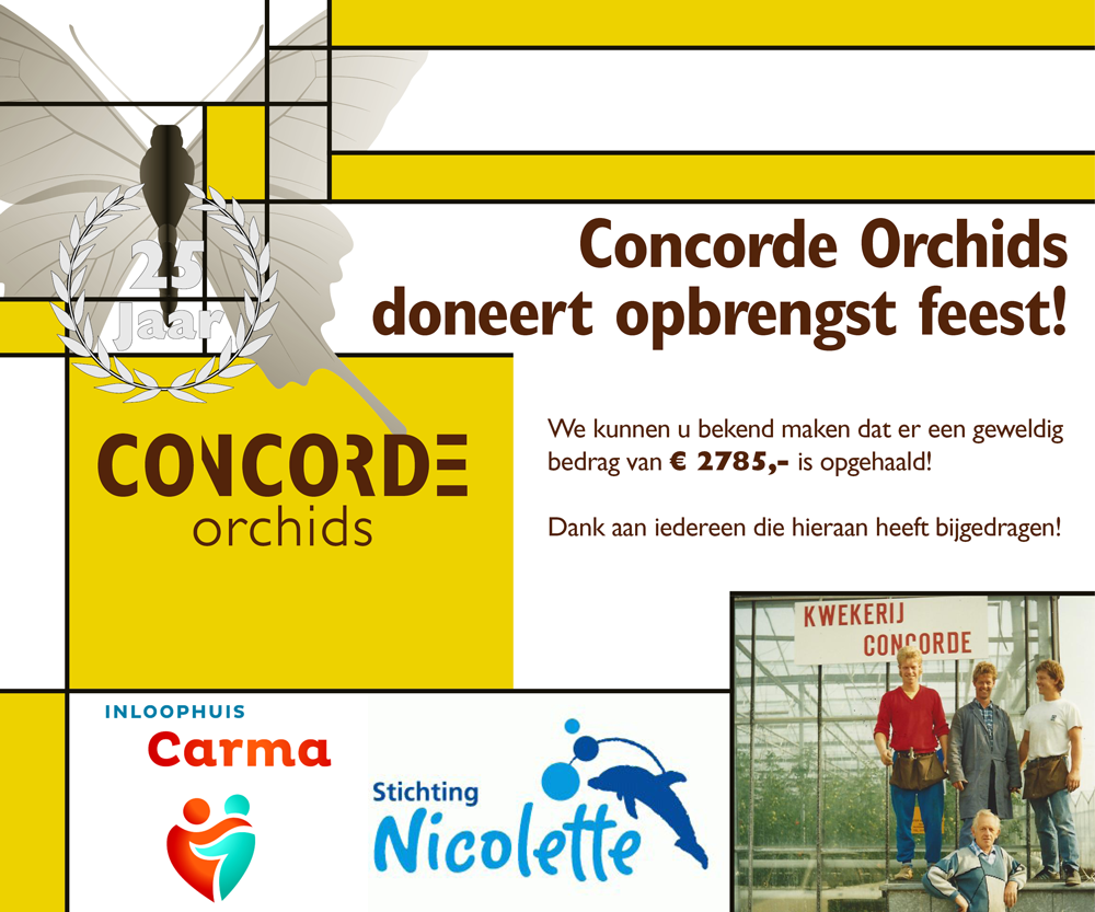 Concorde Orchids doneert opbrengst feest! <a href="/StNicolette/">Stichting Nicolette</a> en <a href="/inloophuiscarma/">Inloophuis Carma</a> #ConcordeOrchids25jaar