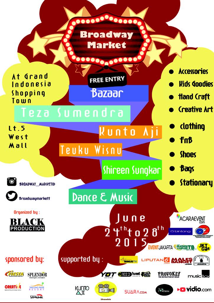 ERAFMUNJ's tweet photo. BLACK PRODUCTION Present @broadwaymarkett . Special Perform @TezaSumendra &amp; @KuntoAjiW | @GrandIndo 24-28 Juni 2015 http://t.co/H5erbbIoqs