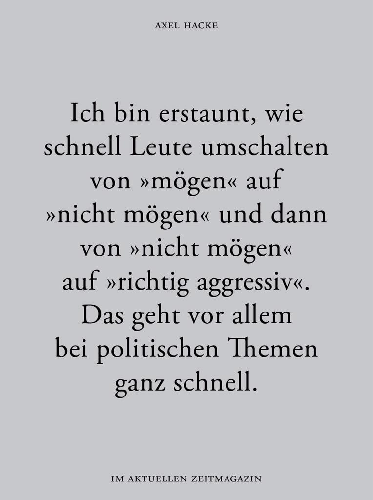 ZEITmagazin's tweet image. Im #Kolumnistengipfel: #AxelHacke erlebt häufig, wie schnell bei politischen Themen die Stimmung umschlägt.