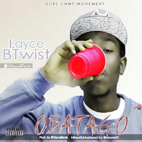 RDSGRAPHIX's tweet image. AUDIO: Layce BTwist ~ OBATAGO (prod. @tdycebeatz &amp;amp; @ezone01) @LayceBTwist 234vibesmedia.com/audio-layce-bt…