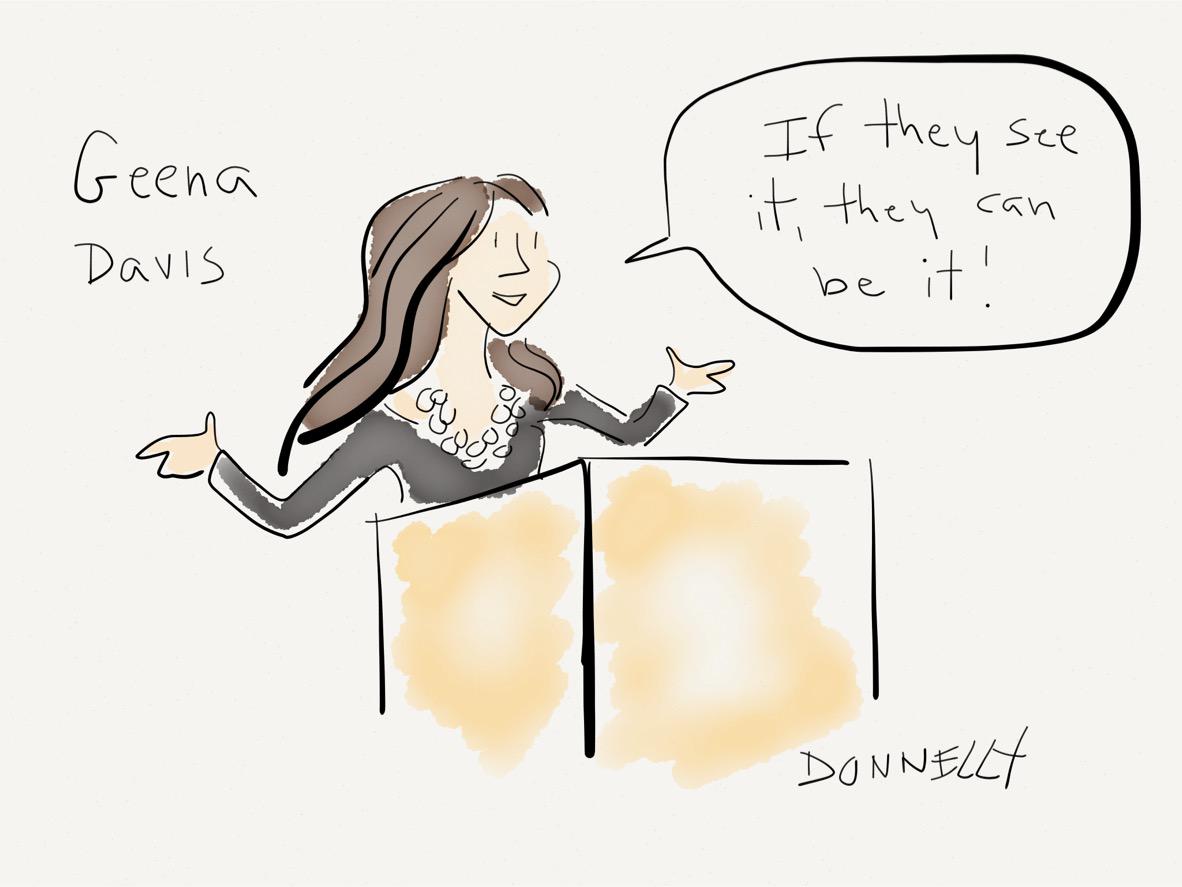 "If they can see it, they can be it!" Geena Davis. <a href="/GDIGM/">Gaja Digman</a> <a href="/Inspirally/">Inspirally.com</a> #WE2015
