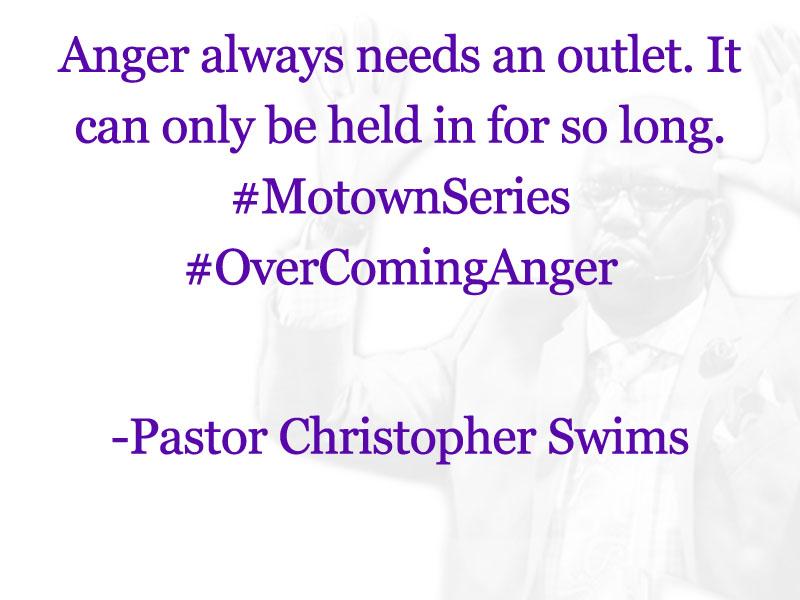#MotownSeries #OverComingAnger #wordatnoon