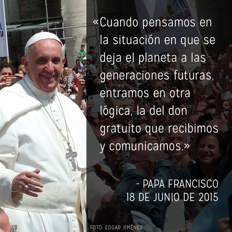 SierraClub's tweet photo. De la Encíclica del Papa Francisco, promulgada ayer. http://t.co/cRBTv2SEQD
